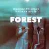 Michelle Welchons & Mariama Ndure - Forest - Single